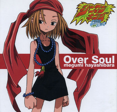 [SINGLE] Over Soul (Shaman King Edition)