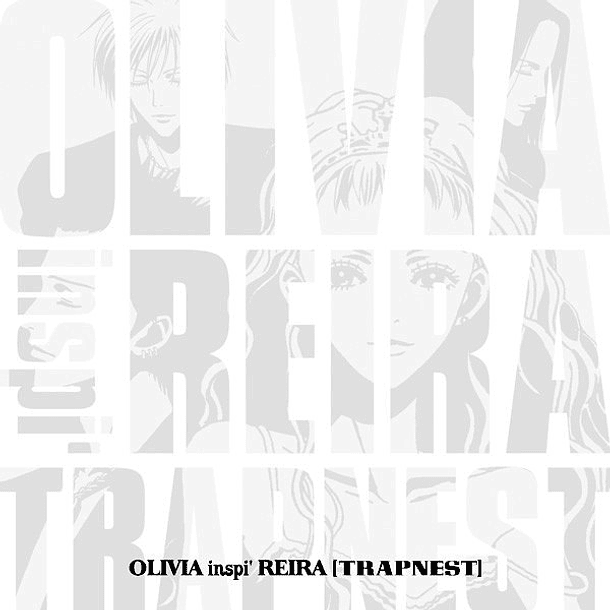 [ALBUM]  OLIVIA inspi' REIRA [TRAPNEST] (Limited Edition) 