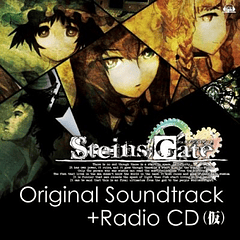 [ALBUM] Steins;Gate - Original Soundtrack + Radio CD