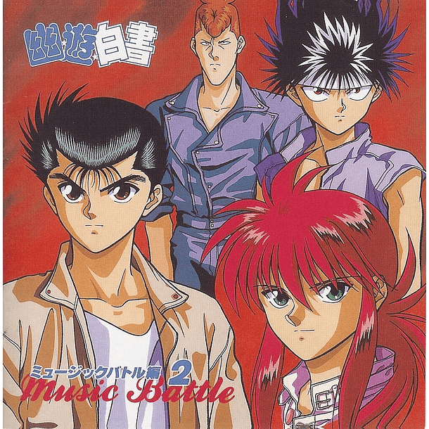 [ALBUM]  Yu Yu Hakusho Music Battle Hen 2 