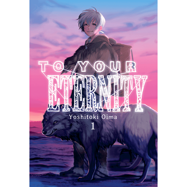 TO YOUR ETERNITY 01 