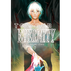 TO YOUR ETERNITY 07