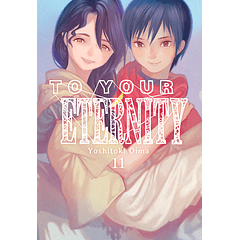 TO YOUR ETERNITY 11