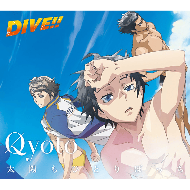 [SINGLE] Qyoto - Taiyou mo Hitoribocchi (Limited DIVE!! EDITION) 