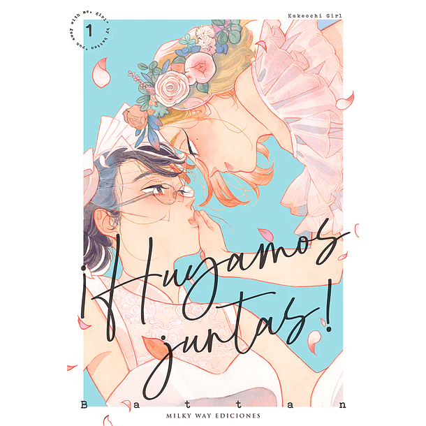 ¡HUYAMOS JUNTAS! 01 