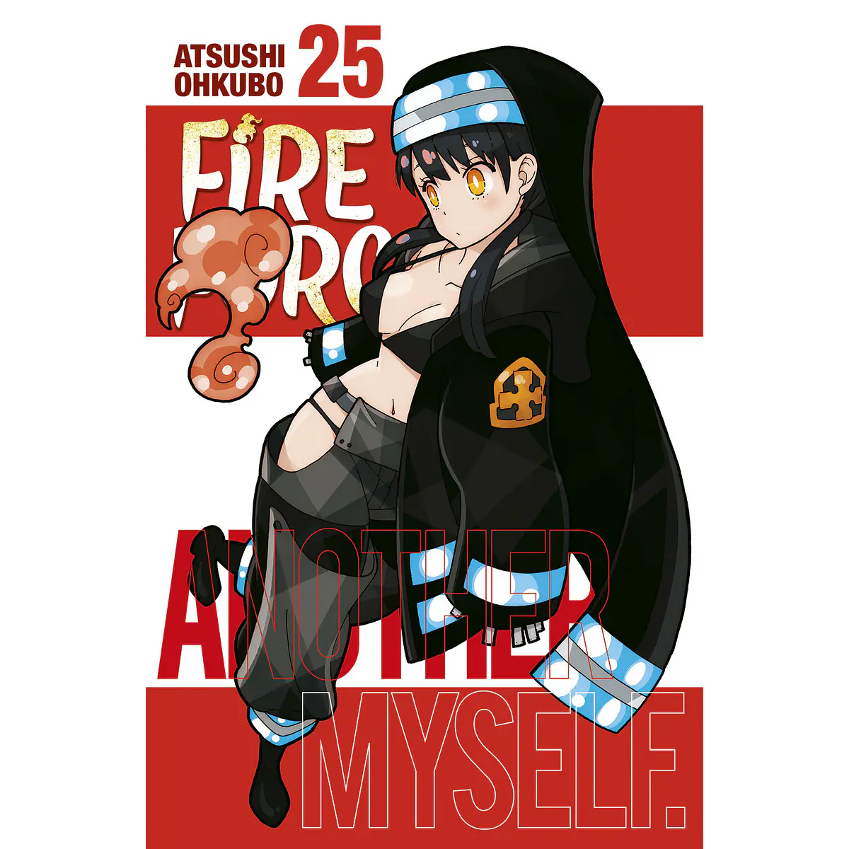 FIRE FORCE 25