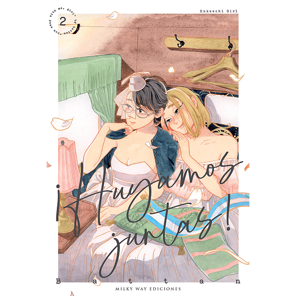 ¡HUYAMOS JUNTAS! 02 