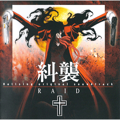 [ALBUM] Hellsing - Original Soundtrack 1 : Raid