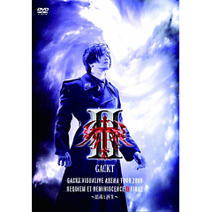 [LIVE DVD] GACKT VISUALIVE ARENA TOUR 2009 REQUIEM ET REMINISCENCE II FINAL ~Shinkon to Saisei~