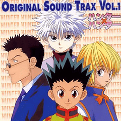 [ALBUM] Hunter x Hunter – Original Sound Trax Vol.1