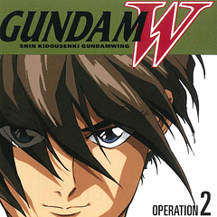 [ALBUM] Mobile Suit Gundam Wing - Operation 2 OST