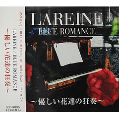 [ALBUM] Blue Romance ~Yasashii Hana-tachi no Kyousou~ (Regular Edition)