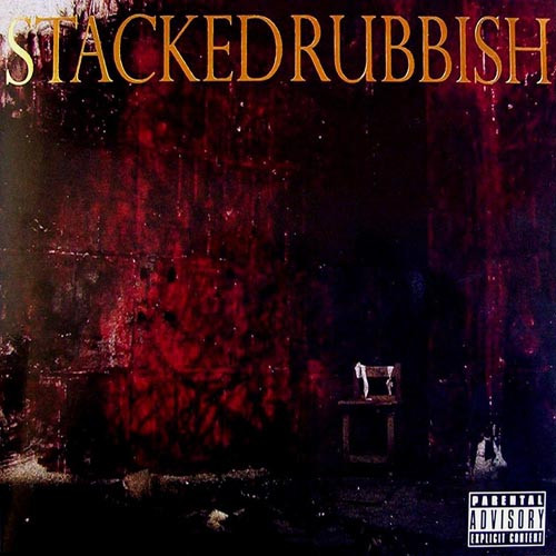 [ALBUM] STACKED RUBBISH (Limited Edition)