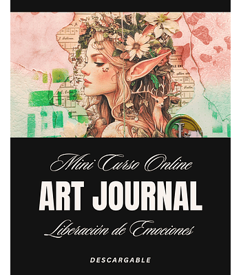 Mini Curso Online Art Journal: Liberación de Emociones