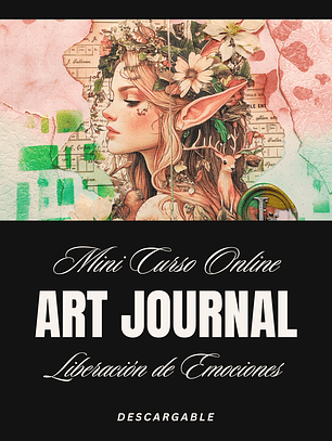 Mini Curso Online Art Journal: Liberación de Emociones