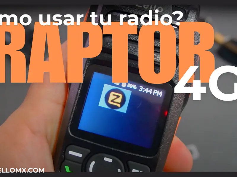 Cómo Usar Tu Radio Raptor 4G