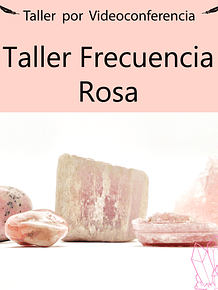 Taller Virtual  Frecuencia Rosa