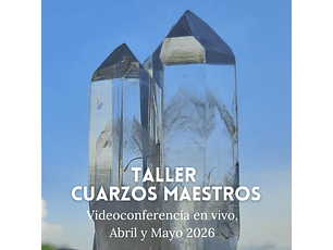 Taller Cuarzos Maestros 