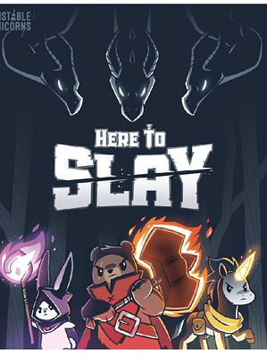 Here to Slay