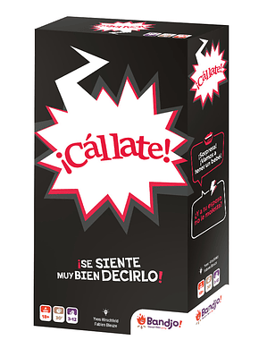 Cállate!