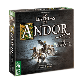 Las Leyendas de Andor: La Ultima Esperanza