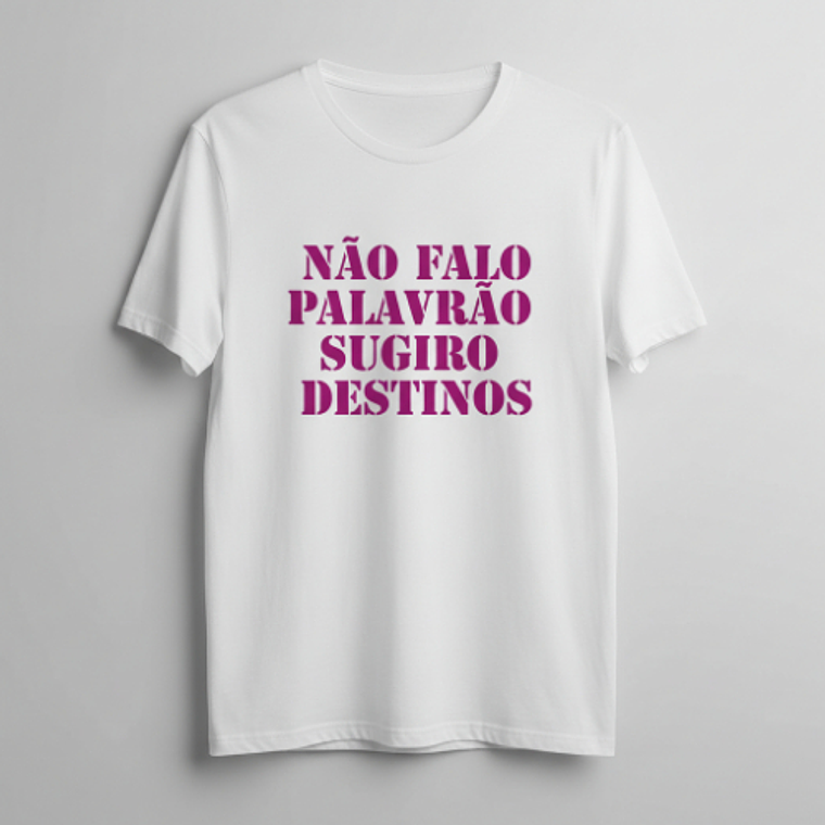 Camiseta Feminina Frases 1