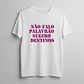 Camiseta Feminina Frases - Thumbnail 1