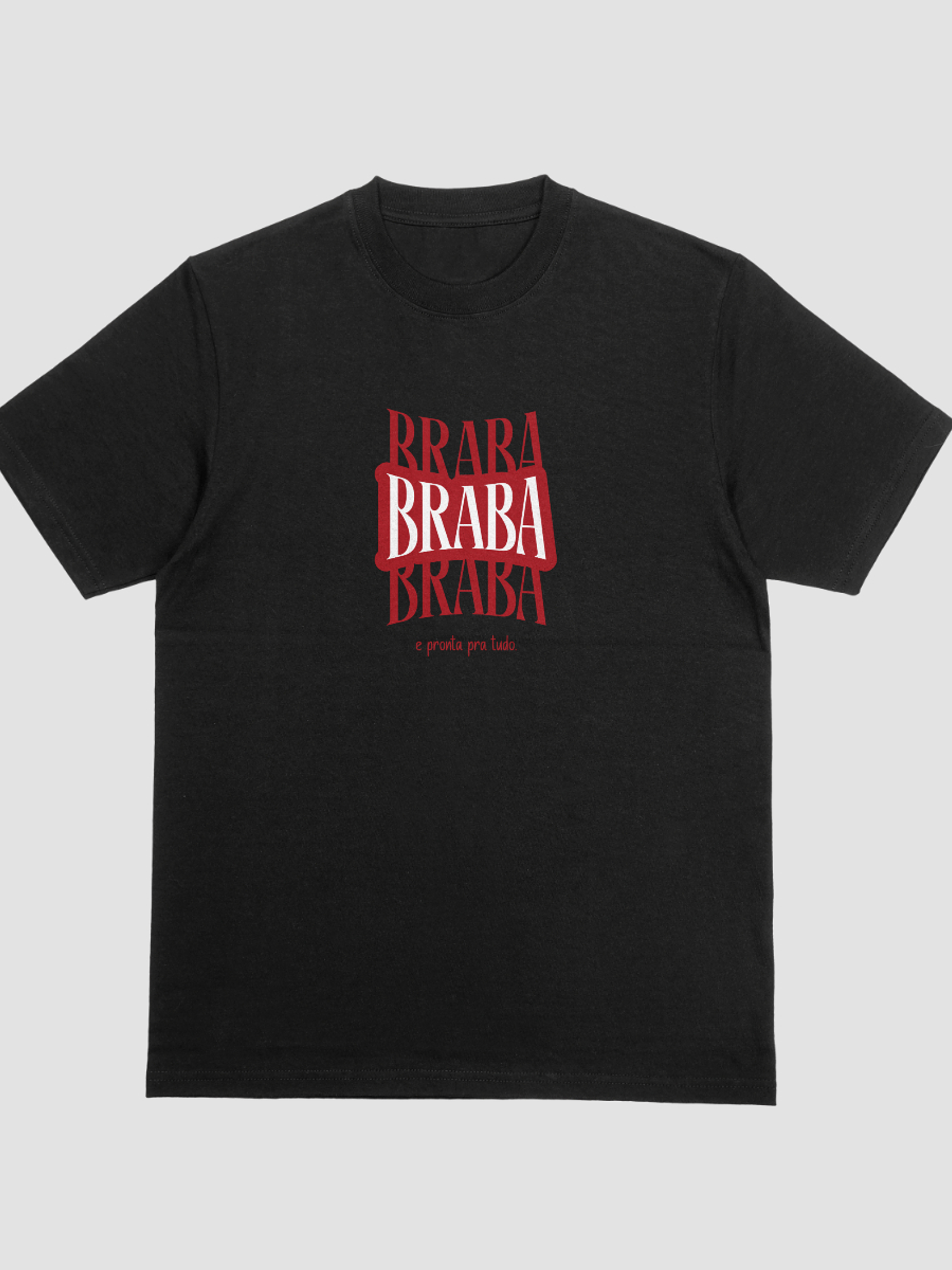 Camiseta Feminina Braba 3